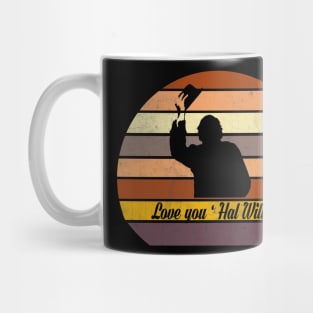 Love you hal willner Mug